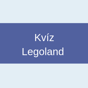 Kvíz Legoland